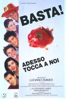 Basta! Adesso tocca a noi - постер