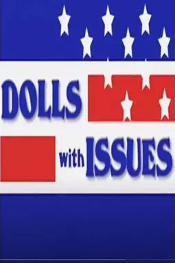 Dolls with Issues - постер