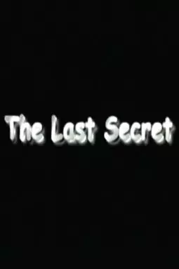 The Last Secret - постер