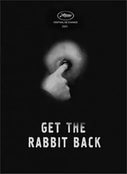 Get the Rabbit Back - постер