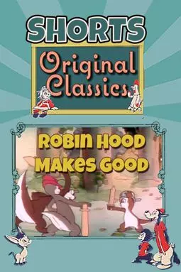 Robin Hood Makes Good - постер