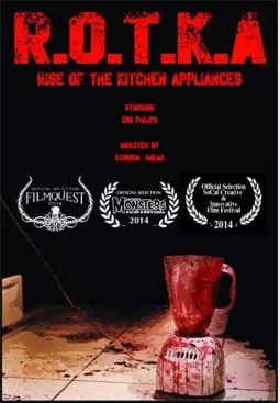 Rise of the Kitchen Appliances - постер