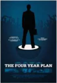 The Four Year Plan - постер