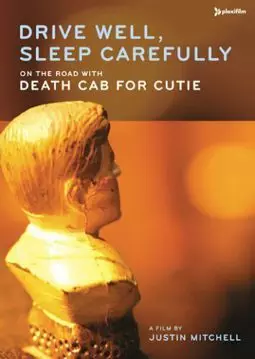 Drive Well, Sleep Carefully: On the Road with Death Cab for Cutie - постер