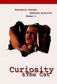 Curiosity & the Cat - постер