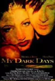 My Dark Days - постер