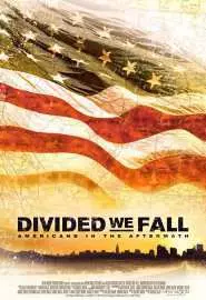 Divided We Fall: Americans in the Aftermath - постер