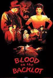 Blood on the Backlot - постер