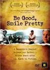 Be Good, Smile Pretty - постер