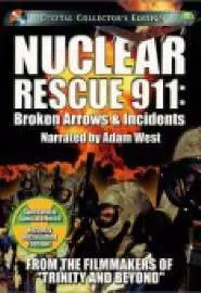 Nuclear Rescue 911: Broken Arrows & Incidents - постер