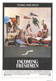 Incoming Freshmen - постер