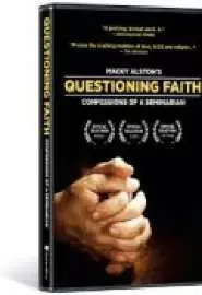 Questioning Faith: Confessions of a Seminarian - постер