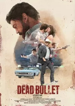 Dead Bullet - постер
