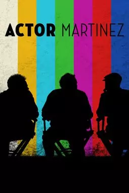Actor Martinez - постер