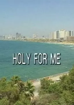 Holy for Me - постер