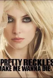 The Pretty Reckless: Make Me Wanna Die - постер