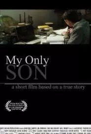 My Only Son - постер