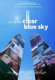 Out of the Clear Blue Sky - постер