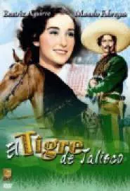 El tigre de Jalisco - постер