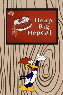 Heap Big Hepcat - постер