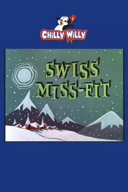 Swiss Miss-Fit - постер