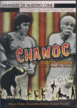 Chanoc en el circo union - постер