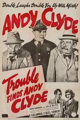 Trouble Finds Andy Clyde - постер