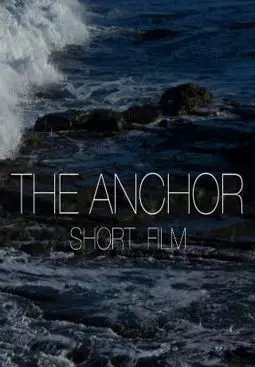 The Anchor - постер