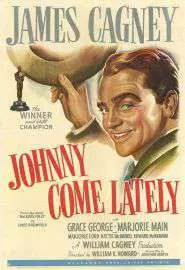 Johnny Come Lately - постер