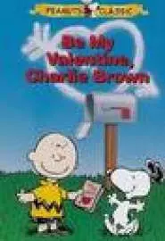 Be My Valentine, Charlie Brown - постер