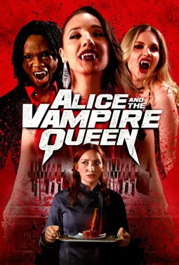 Alice and the Vampire Queen - постер
