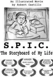 S.P.I.C.: The Storyboard of My Life - постер