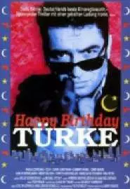 Happy Birthday, Türke! - постер