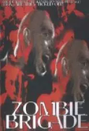 Zombie Brigade - постер