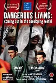 Dangerous Living: Coming Out in the Developing World - постер
