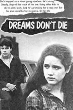 Dreams Don't Die - постер