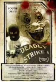 Deadly Strike 1 - постер