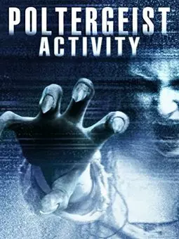 Poltergeist Activity - постер