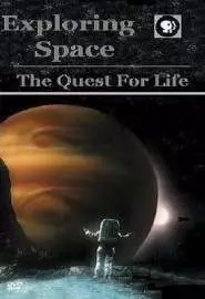 Exploring Space: The Quest for Life - постер