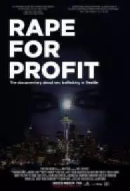 Rape For Profit - постер