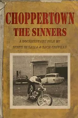 Choppertown: The Sinners - постер