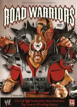 Road Warriors: The Life and Death of Wrestling's Most Dominant Tag Team - постер