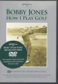 How I Play Golf, by Bobby Jones o. 9: "The Driver" - постер