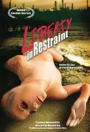 Liberty in Restraint - постер