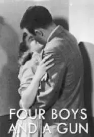 Four Boys and a Gun - постер