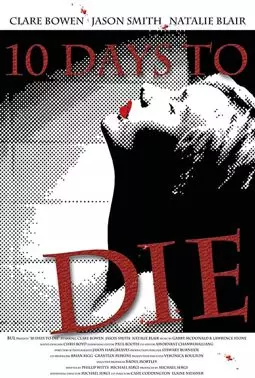 10 Days to Die - постер