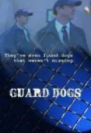 Guard Dogs - постер