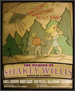 The Filming of Shakey Willis - постер