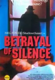 Betrayal of Silence - постер