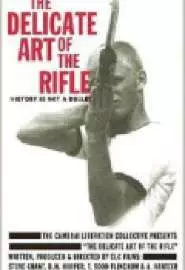 The Delicate Art of the Rifle - постер